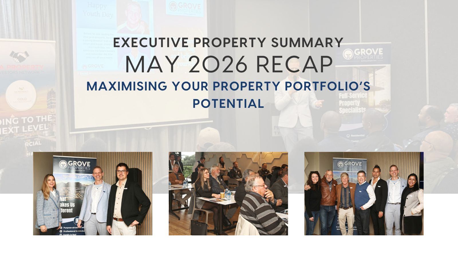 The Executive Property Summary - May 2026 Recap